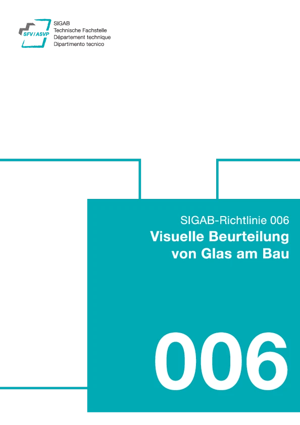 SR 006: Visuelle Beurteilung von Glas am Bau
